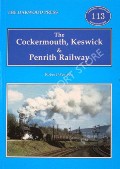 Book cover of The Cockermouth, Keswick & Penrith Railway  by WESTERN, Robert 